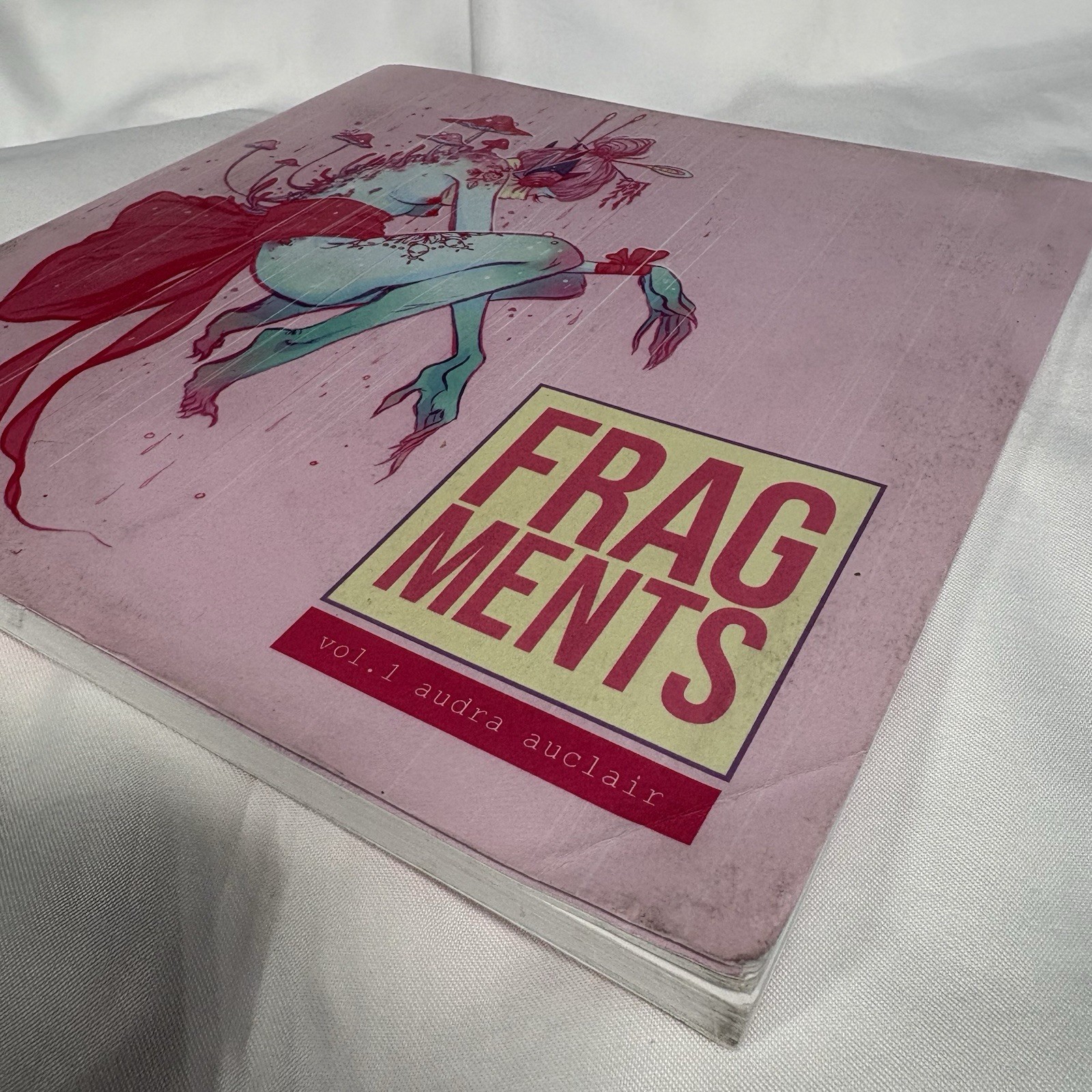 FRAGMENTS Vol 1 By Audra Auclair Art Book OOP Excellent Condition