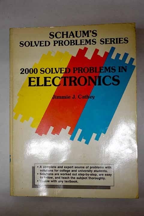 Two Thousand Solved Problems in Electronics by J. J. Cathey (1990, Trade …