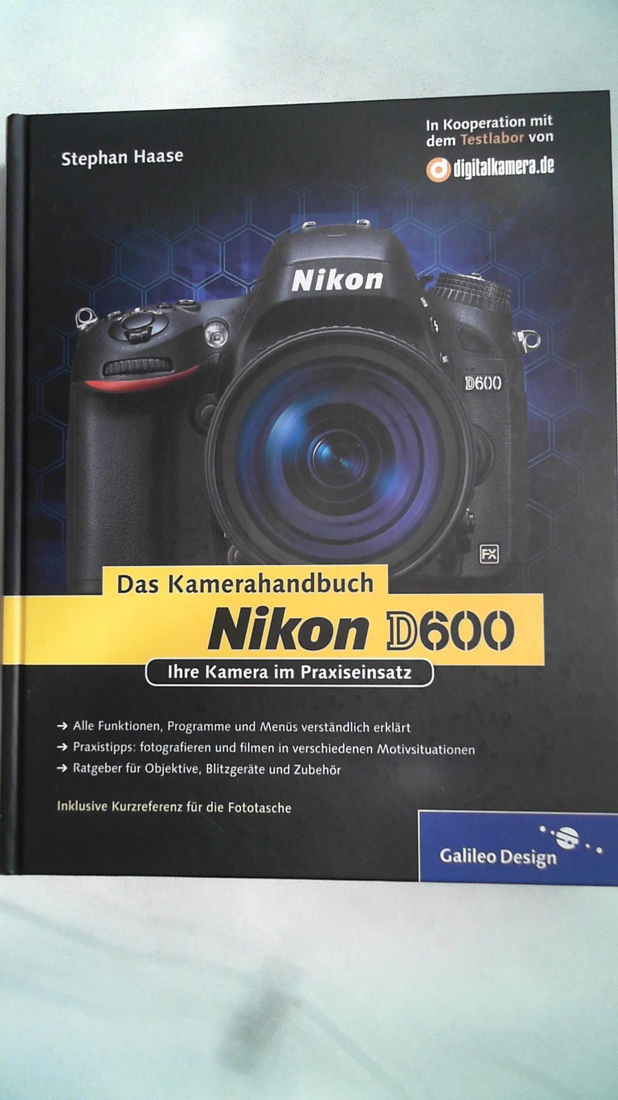 Nikon D600. Das Kamerahandbuch: Ihre Kamera im Praxiseinsatz (Galileo Design), H
