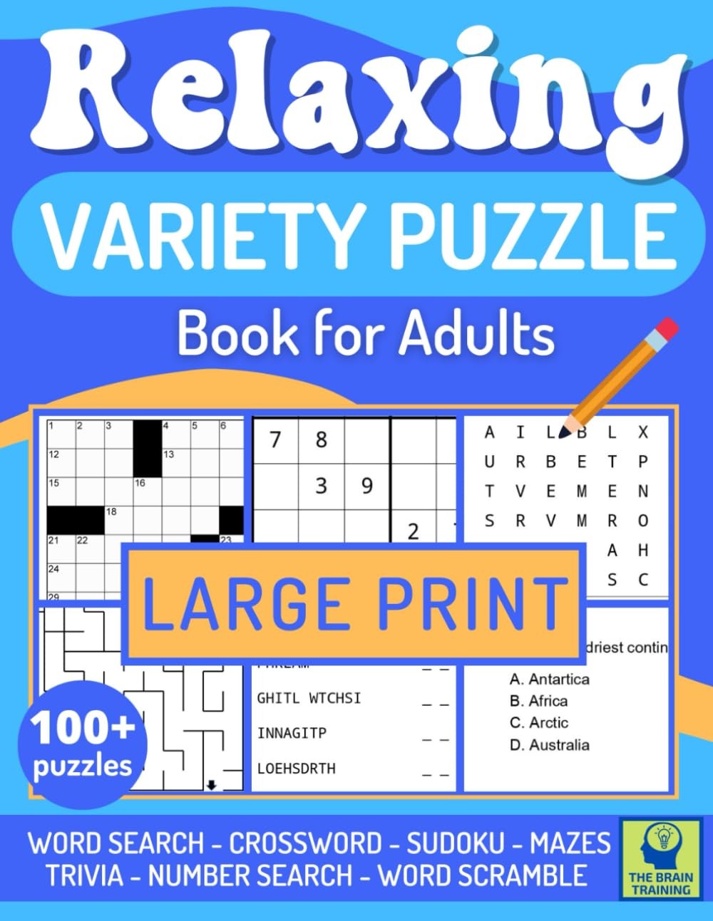 RELAXING VARIETY PUZZLE BOOK FOR ADULTS: The Ideal Book for Adults and Senio…