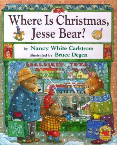 Where is Christmas, Jesse Bear? – 0689819625, Bruce Degen, hardcover