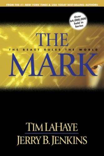 The Mark: The Beast Rules the World (Left Behind No. 8) – Paperback – GOOD