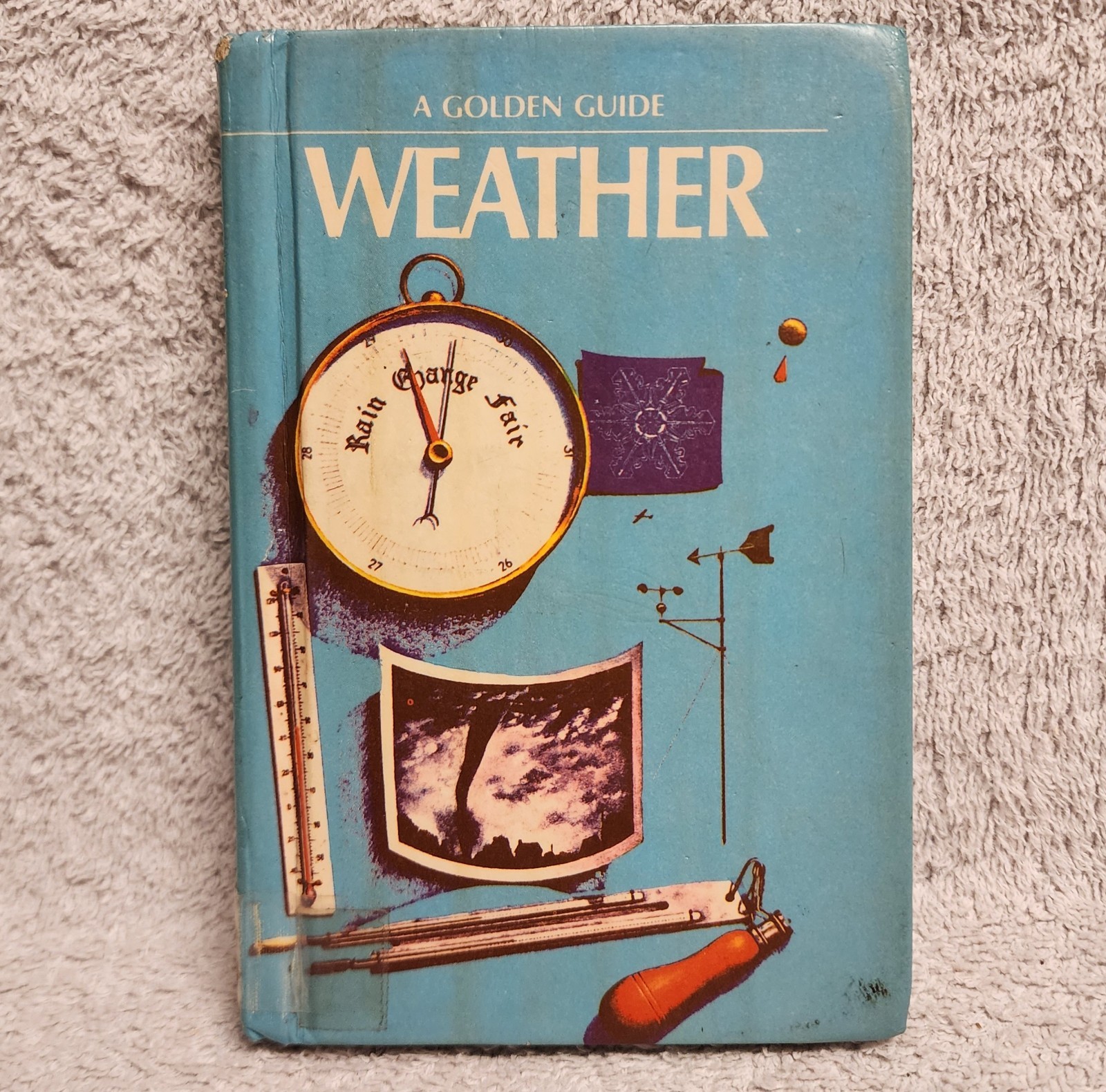 Weather A Golden Guide by Golden Press 1975 Hardcover Book