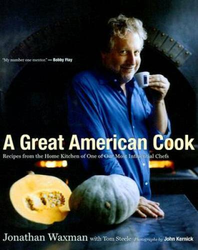 A Great American Cook: Recipes from the Home Kitchen of One of Our Most I – GOOD