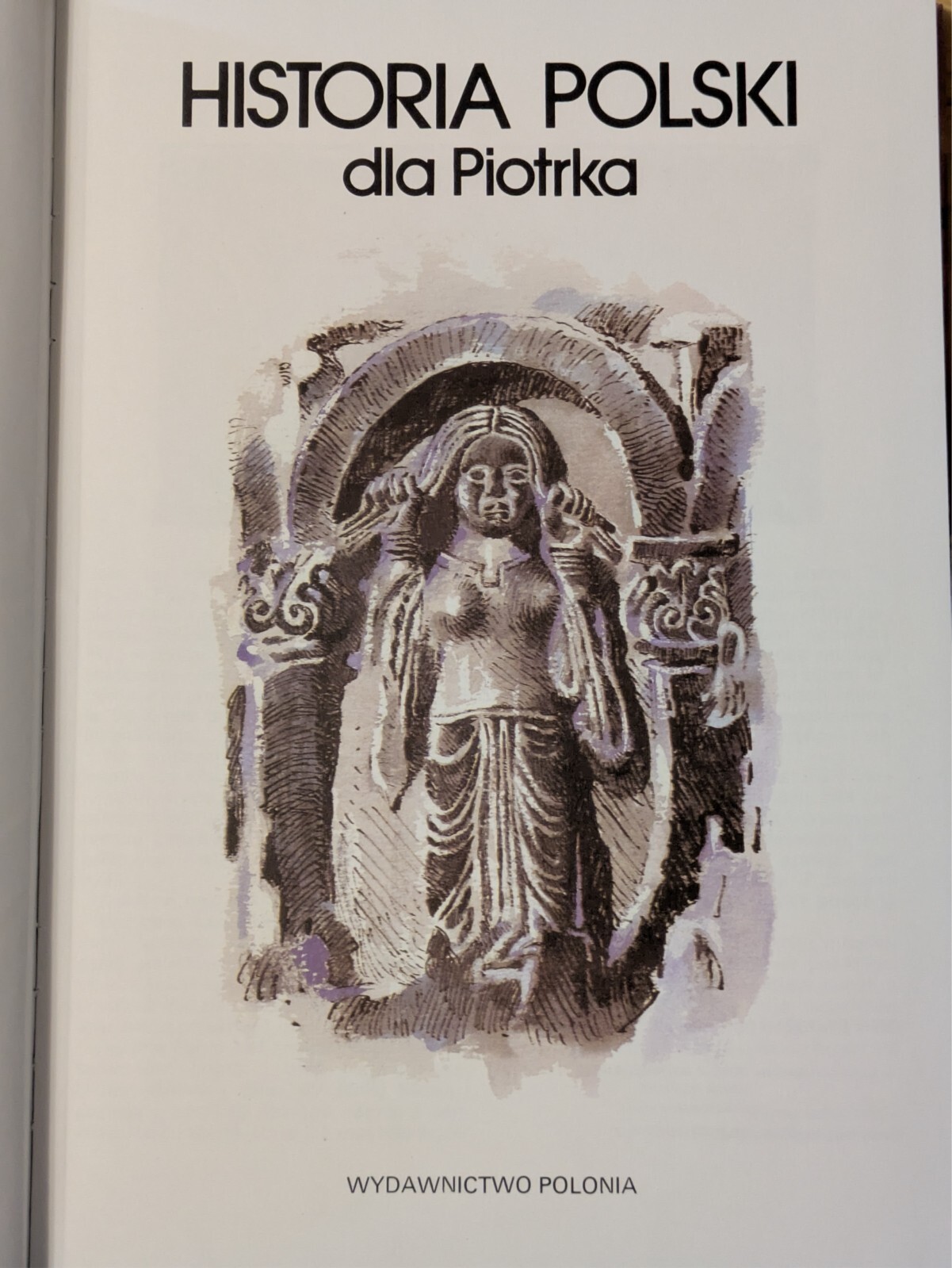 Historia Polski dla Piotrka – Stanislaw Marciniak Hardcover Historical Polish