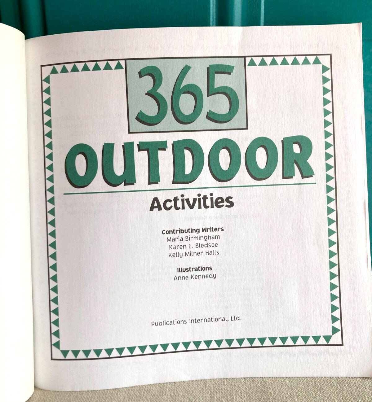 365 Outdoor Activities by Maria Birmingham, Karen E. Bledsoe, Kelly Milner Halls
