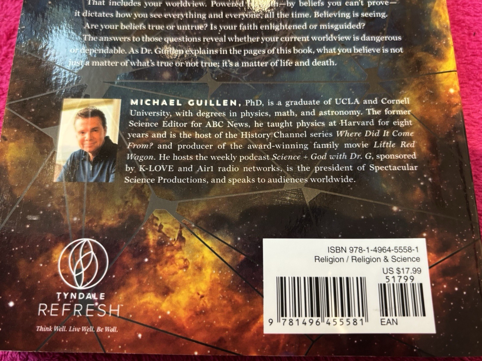 Believing Is Seeing : A Physicist Explains How Science Shattered His Atheism