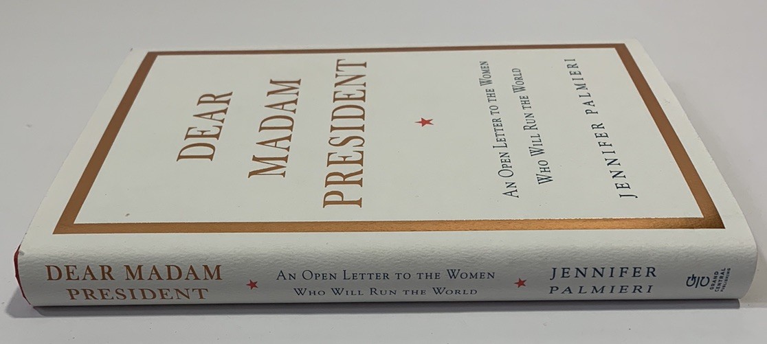 Dear Madam President by Jennifer Palmieri Hardcover Very Good Open Letter Book