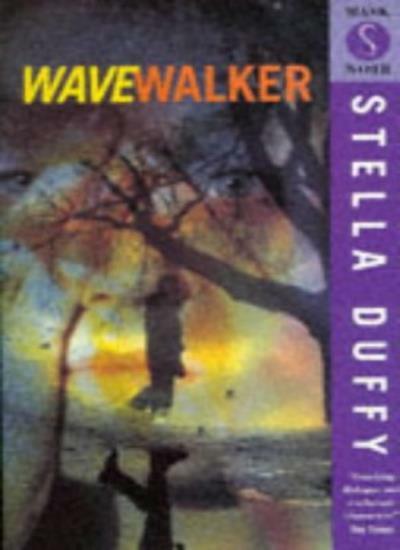 Wavewalker (A Mask Noir Title) By Stella Duffy