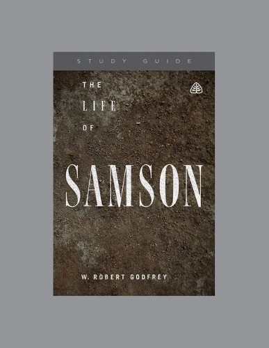 W. Robert Godfrey Life Of Samson, The (Paperback) (UK IMPORT)