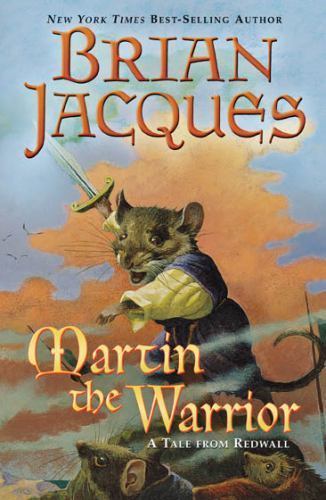 Martin the Warrior : A Tale from Redwall by Brian Jacques (2004, Trade …