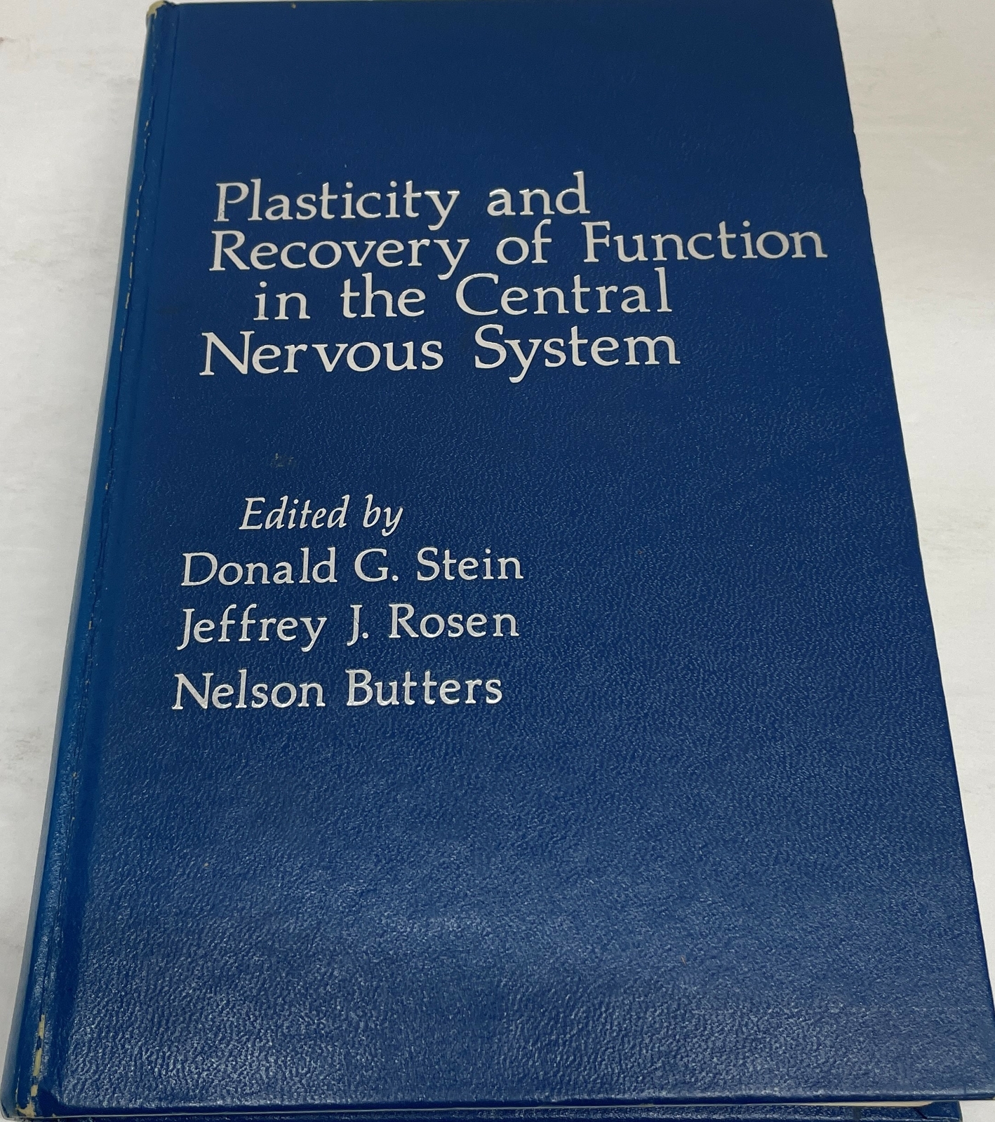 Plasticity and Recovery of Function in the Central Nervous System 1974 HC