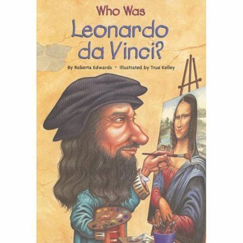 Who Was Leonardo da Vinci? – paperback, 0448443015, Roberta Edwards