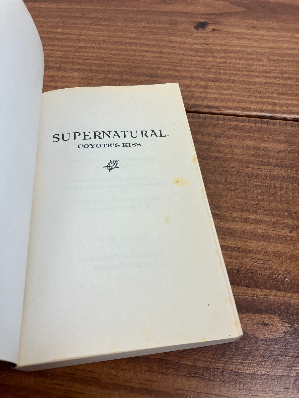 Supernatural: Coyote’s Kiss by Christa Faust 2011 Titan Books – TV Show