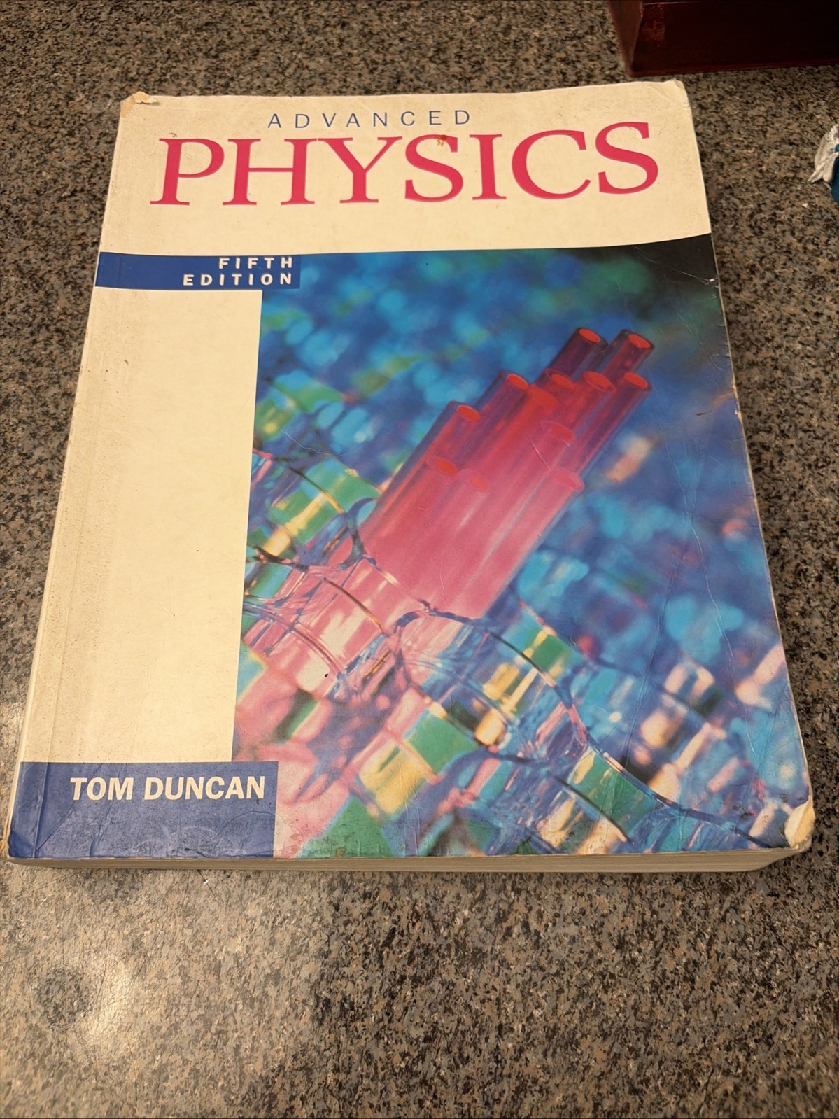 Advanced Physics, 5th Ed. by Duncan