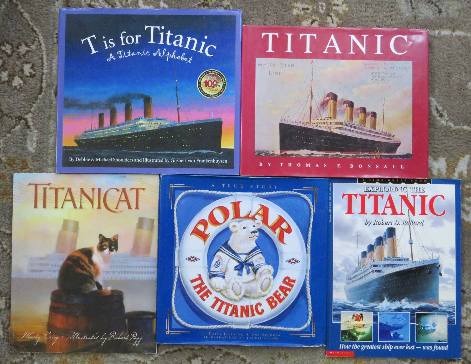 5 books Exploring the Titanic by Robert D. Ballard, T is for Titanic, Titanicat