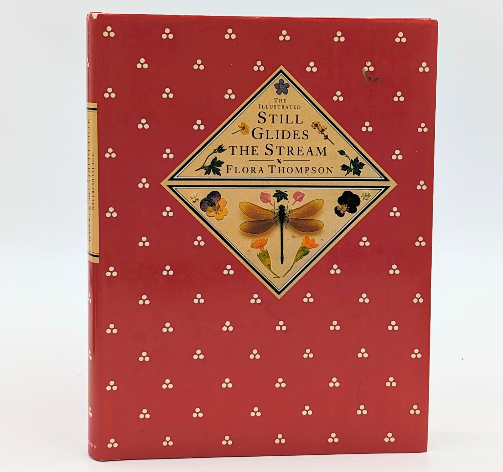 Still Glides The Stream by Flora Thompson, Illustrated US 1st Edition 1985 DJ/HC