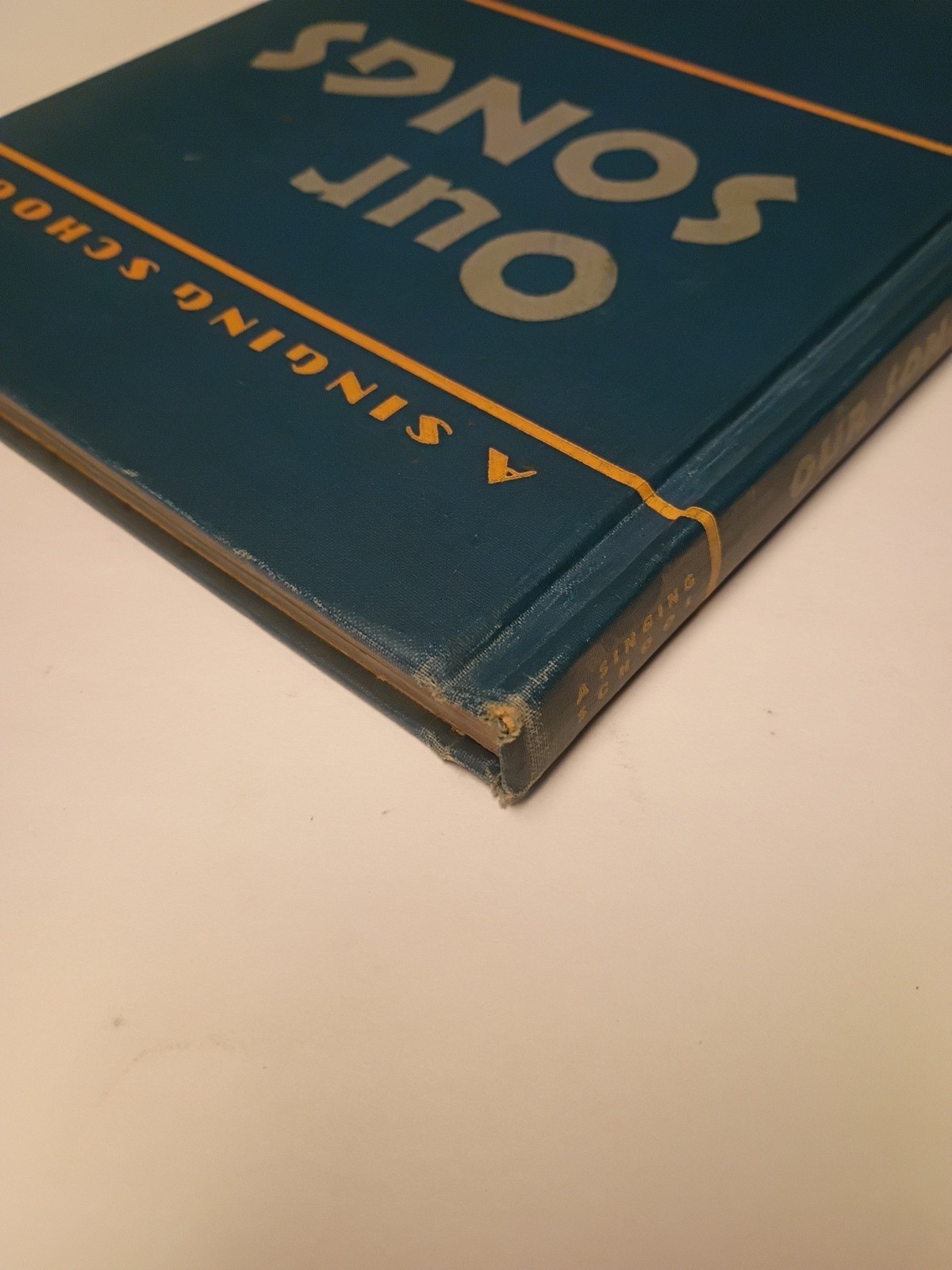 A Singing School Our Songs Hardcover 1939