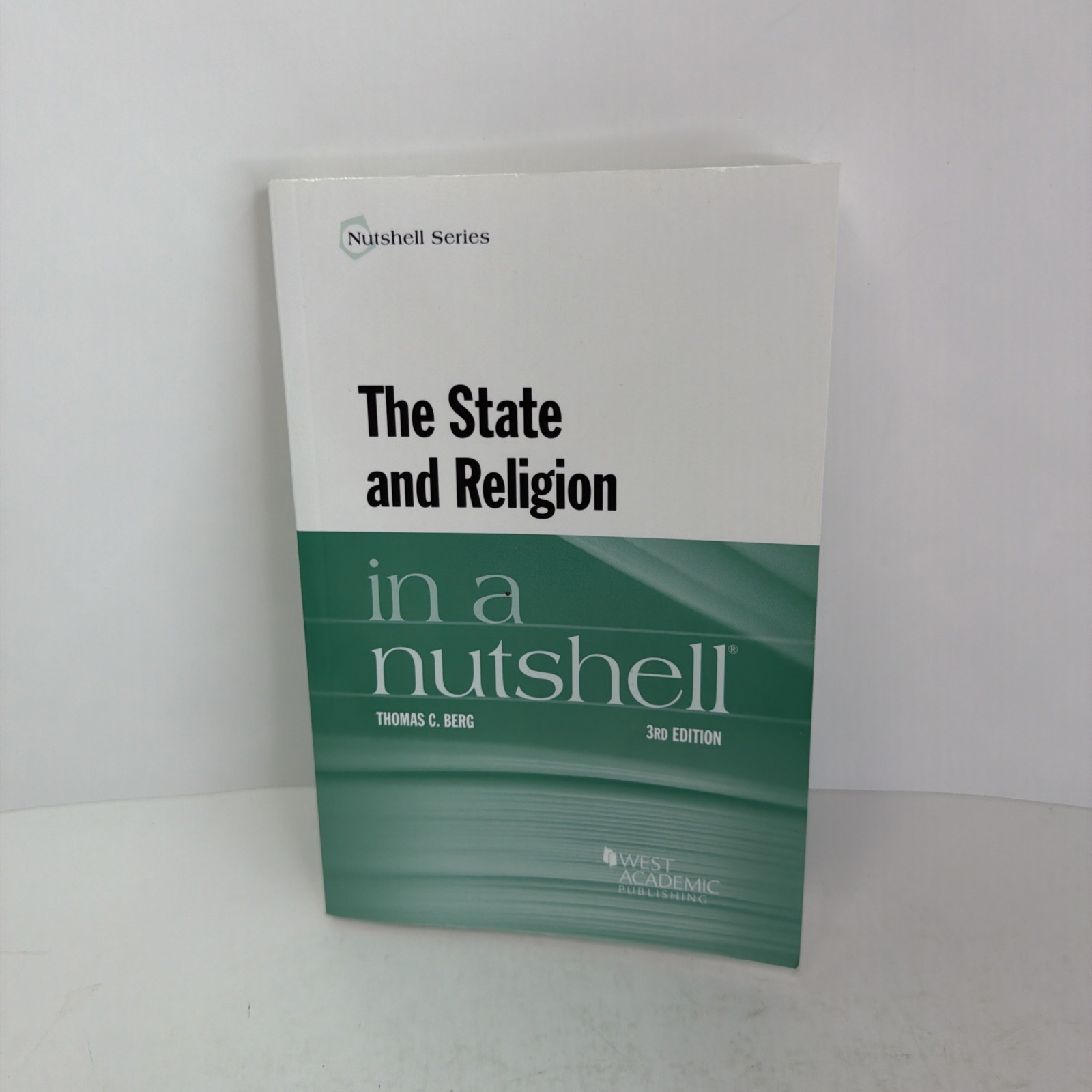 The State and Religion in a Nutshell 3rd Edition Paperback by Thomas Berg
