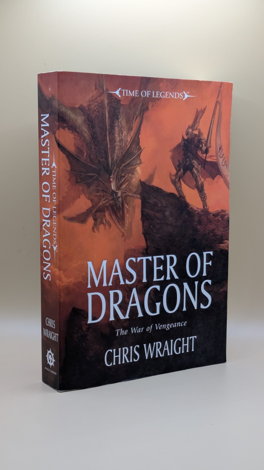 Master Of Dragons – Time If Legends – Chris Wraight – Warhammer Fantasy