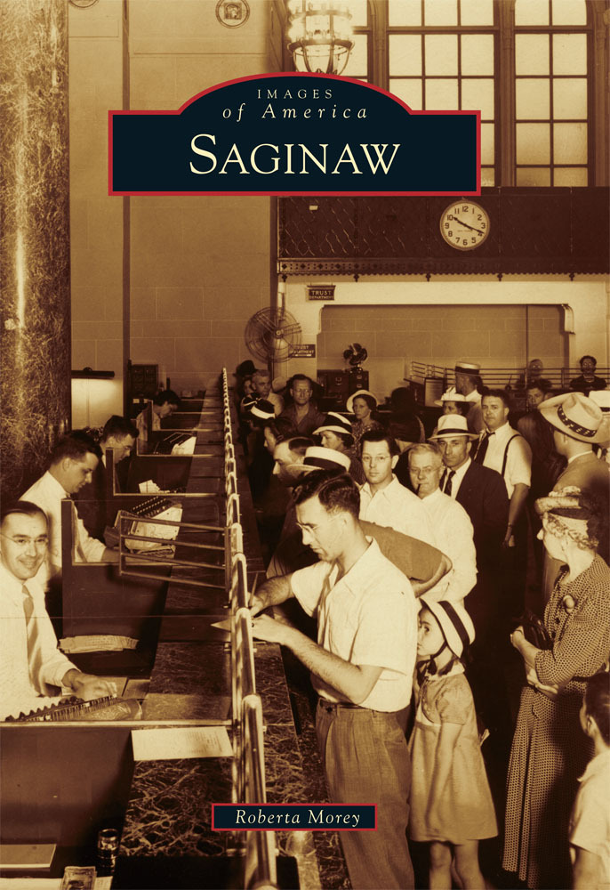 Saginaw, Michigan, Images of America, Paperback