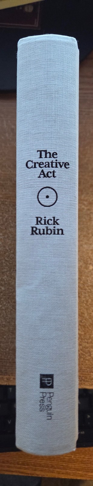 RICK RUBIN-‘THE CREATIVE ACT’-HARDCOVER-FIRST PRINTING