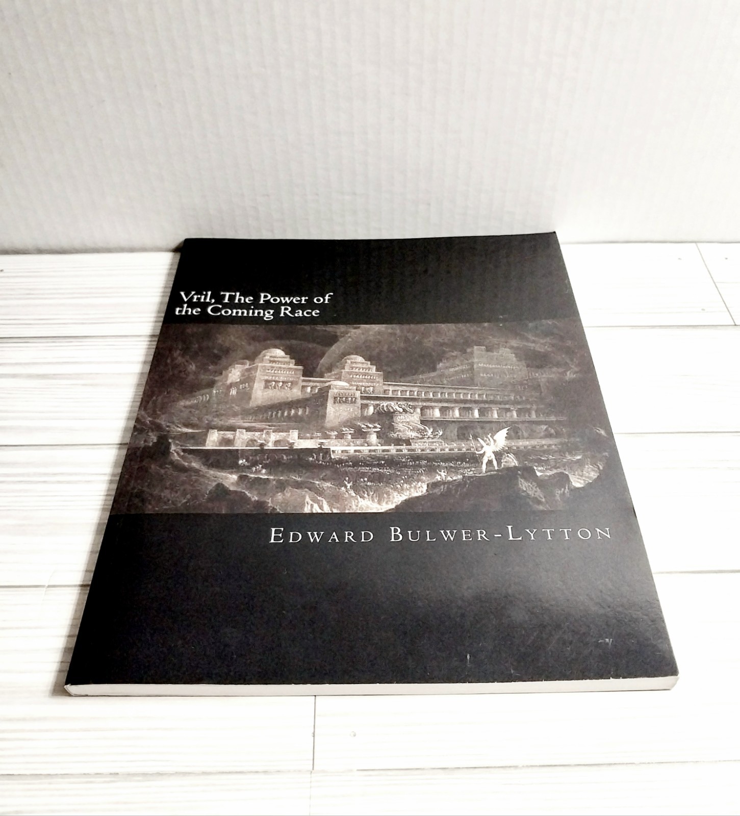 VRIL ☆ THE POWER OF THE COMING RACE~ By Edward Bulwer-lytton (1871) 2016 LG PB