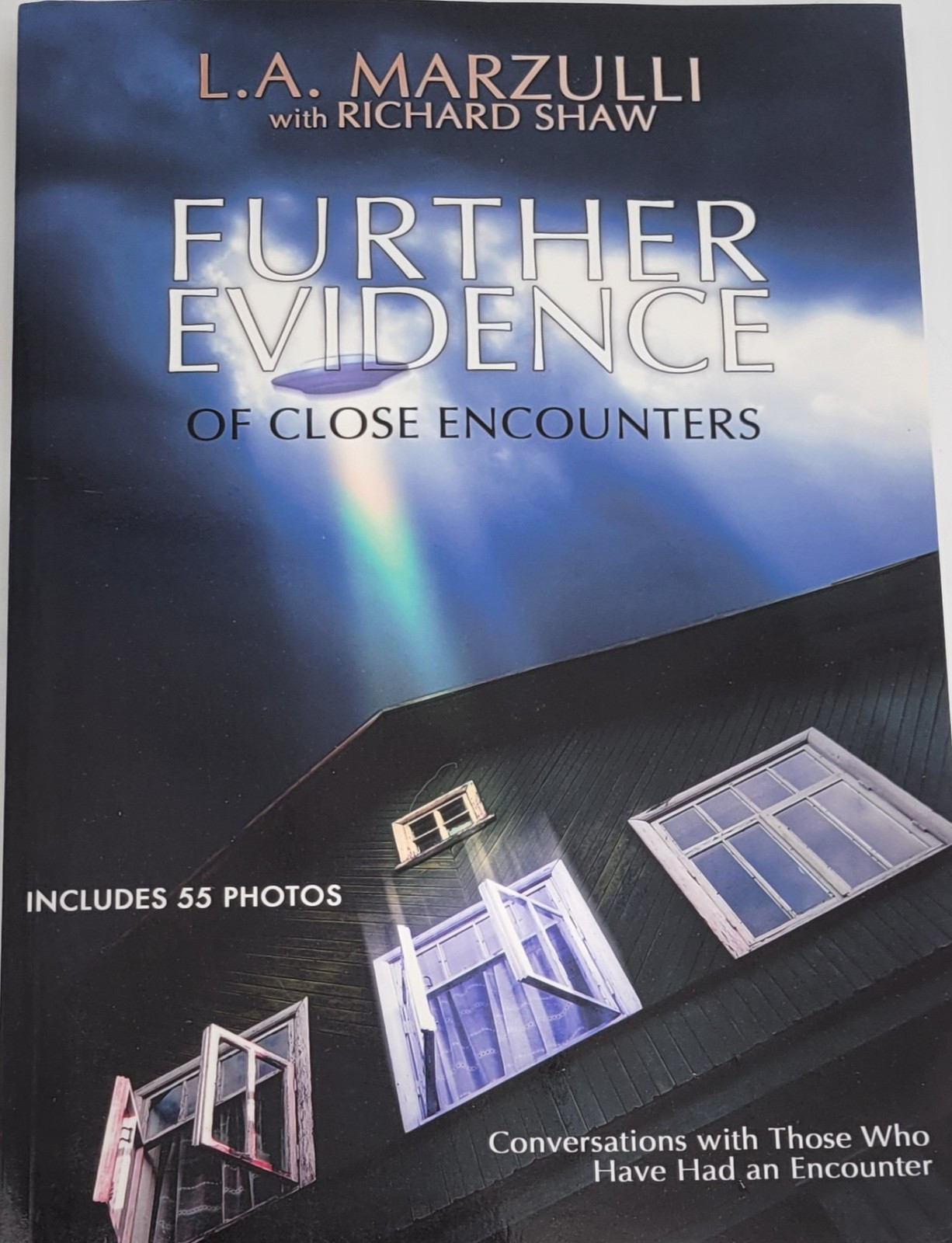 PARANORMAL. Evidence Of Close Encounters, L. A. Marzulli, 2013,MYSTIC