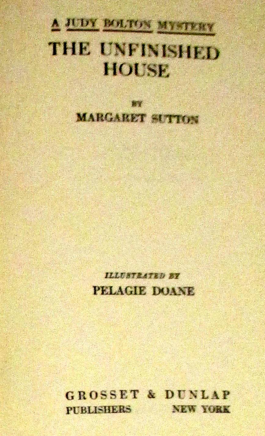 1938 The Unfinished House by Margaret House H/C 250 Pages NICE!!!!