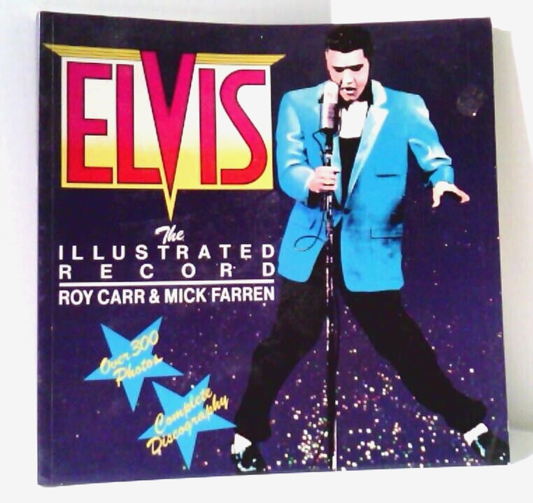 ELVIS PRESLEY~THE ILLUSTRATED RECORD~BY MIKE FARREN & ROY CARR~Set of 2~1982