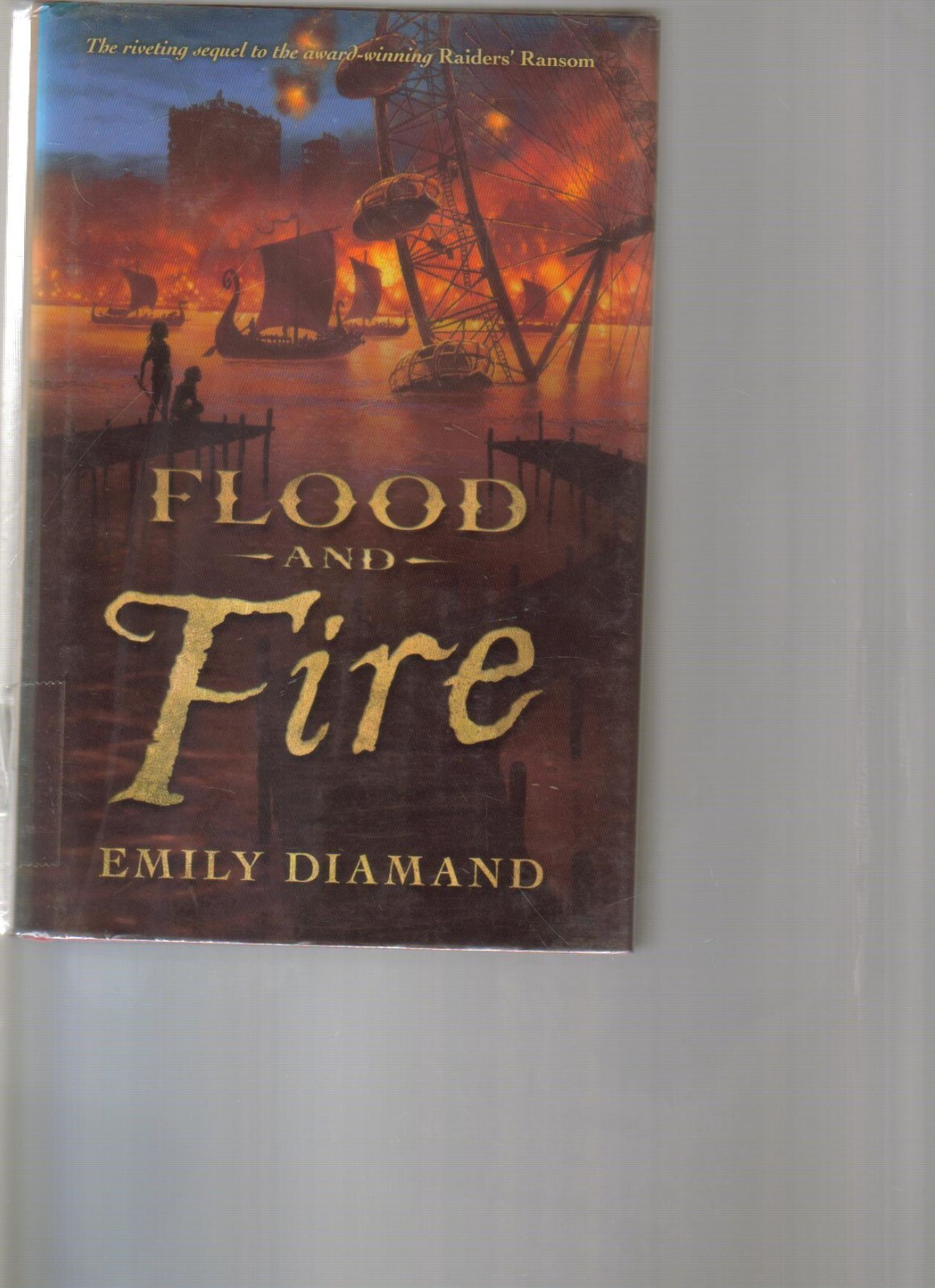 FLOOD AND FIRE BY EMILY DIAMOND HB/DJ VFN-LN COND,