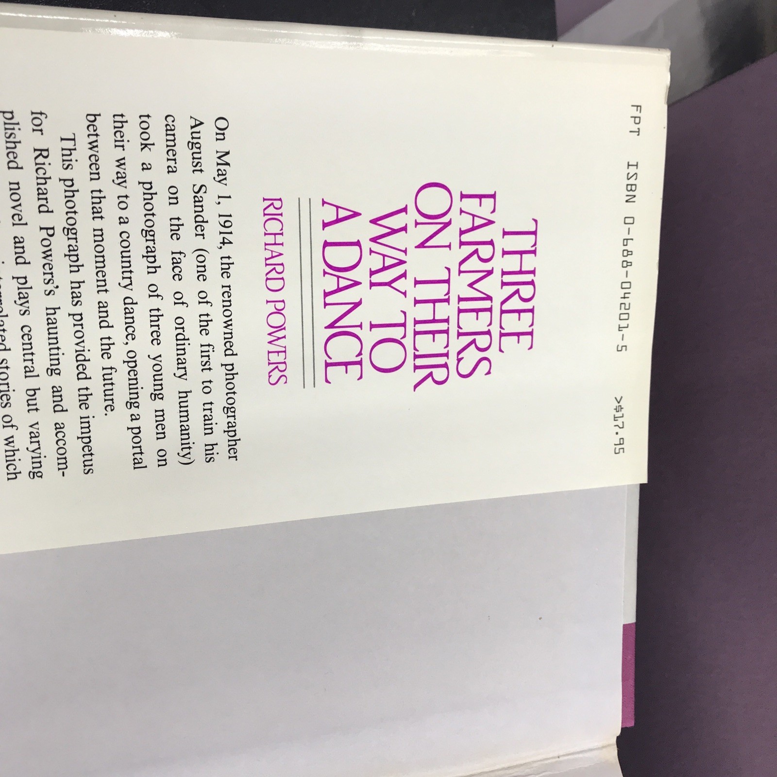 THREE FARMERS ON THEIR WAY TO A DANCE – Of RICHARD POWERS-1st Edition ,1985.#149