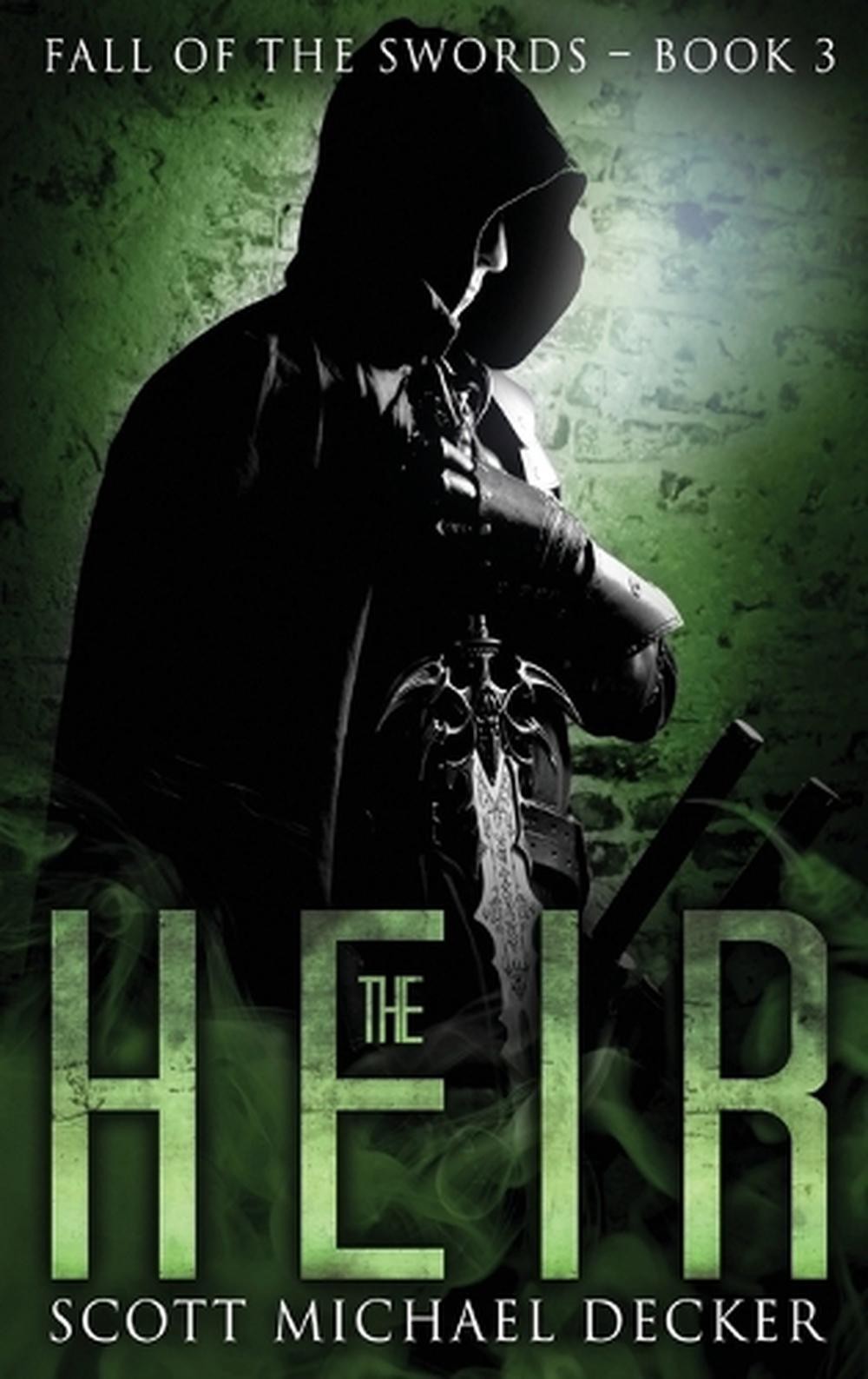 The Heir by Scott Michael Decker (English) Hardcover Book