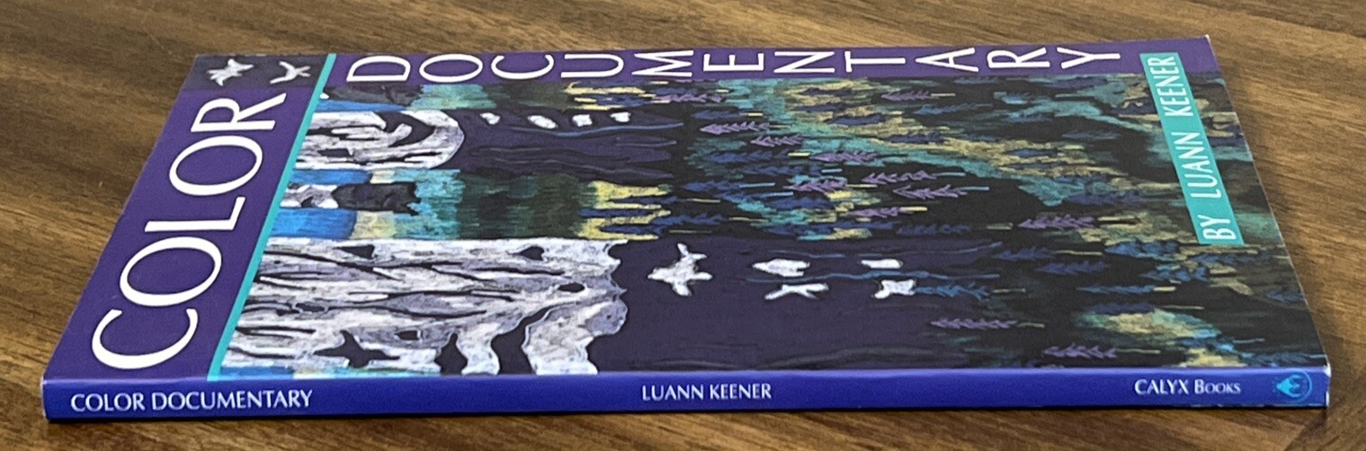 Color Documentary – 1994 Paperback *SIGNED By Luann Keener
