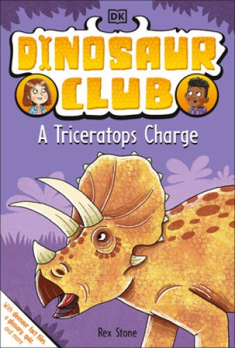 Dinosaur Club: A Triceratops Charge – Paperback By Stone, Rex – GOOD