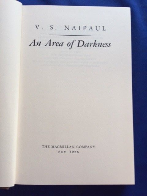 AN AREA OF DARKNESS – FIRST AMERICAN EDITION BY V.S. NAIPAUL