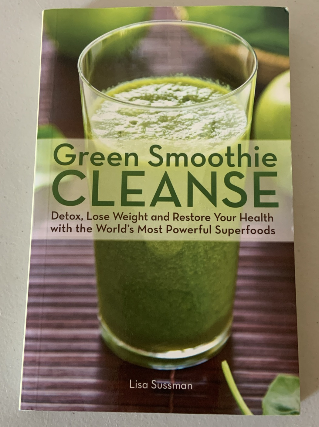 Green Smoothie Cleanse Cookbook Lisa Sussman Diet Weight Loss Recipe