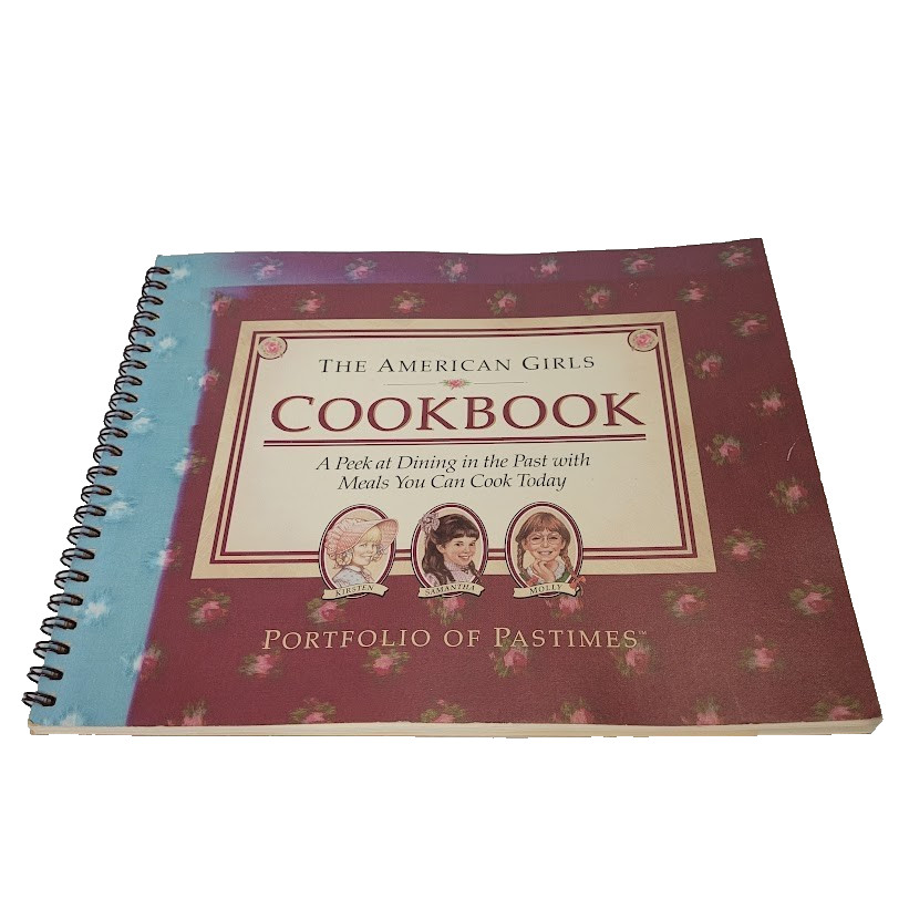 The American Girls Cookbook Portfolio Of Pastimes 1990 Dolls International Book