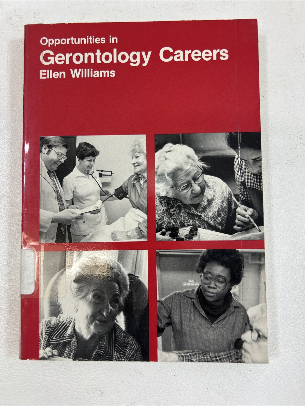 Opportunities in Gerontology Careers – Ellen Williams (1987, Paperback)