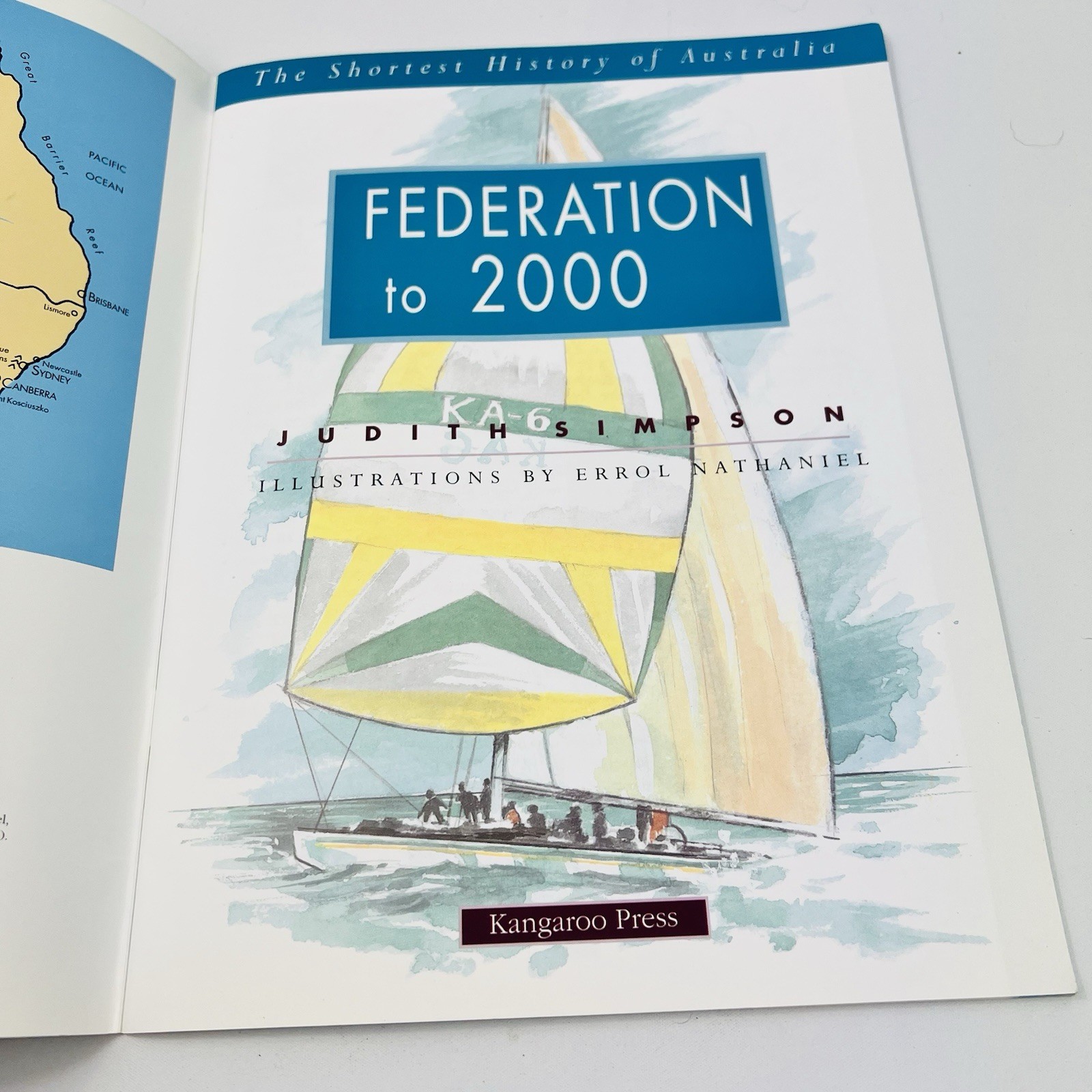 Federation to 2000 by Judith Simpson (PB 2000) Shortest History of Australia