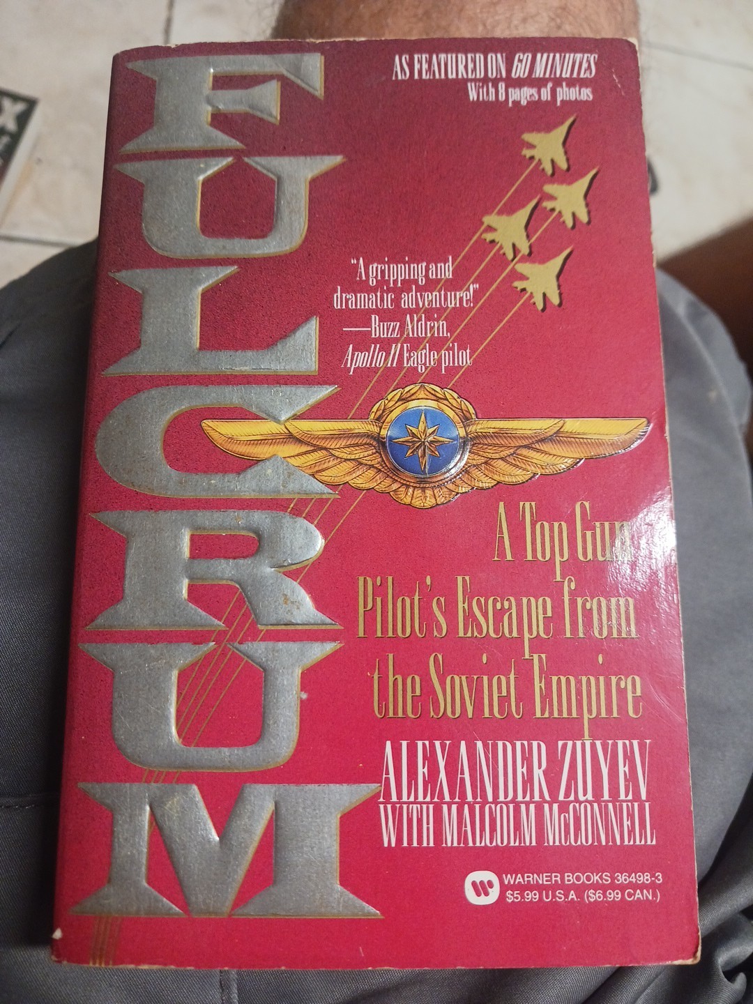 Fulcrum : A Top Gun Pilot’s Escape from the Soviet Empire by Malcolm…