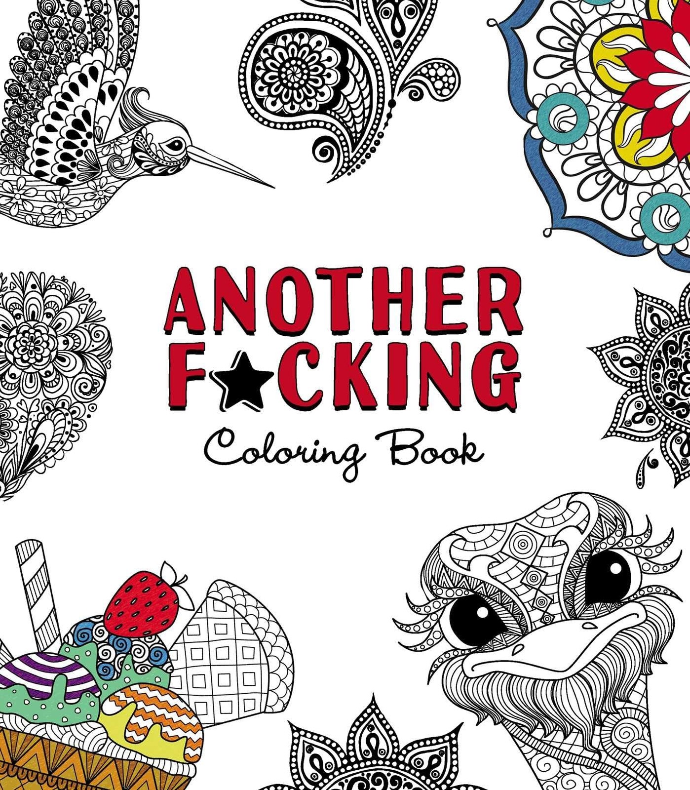 Another F*cking Coloring Book (Stoner Coloring Books Series)