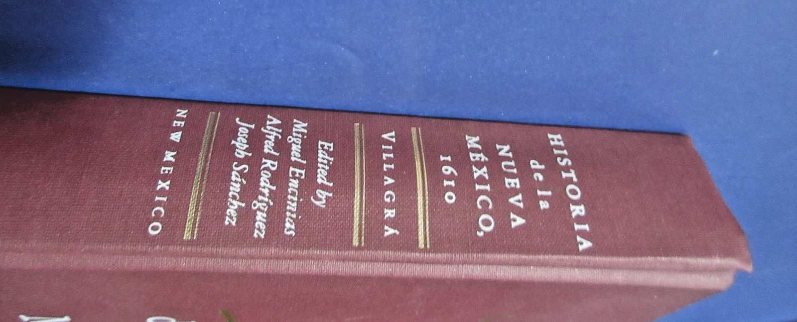 Historia De La Nueva Mexico, 1610 Gaspar Perez de Villagra Spa/Eng HC 1992