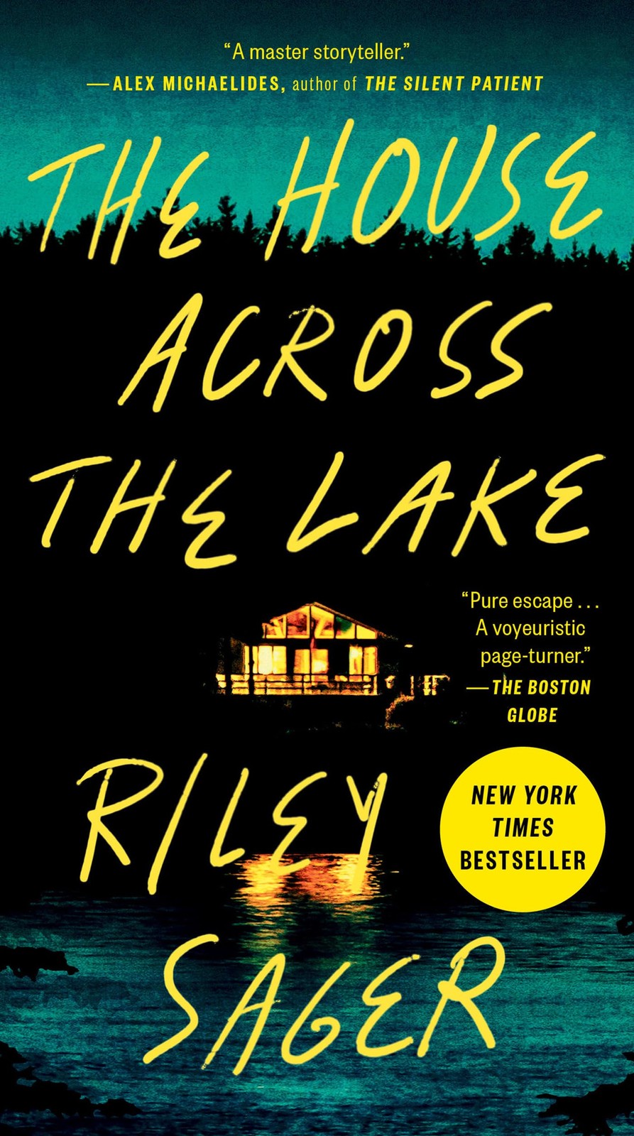 The House Across the Lake: A Novel – Sager, Riley – Good – See condition not…