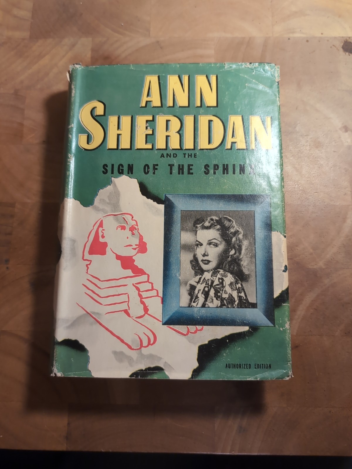 Ann Sheridan & the Sign of the Sphinx by Kathryn Heisenfelt; HCDJ A Whitman 1943