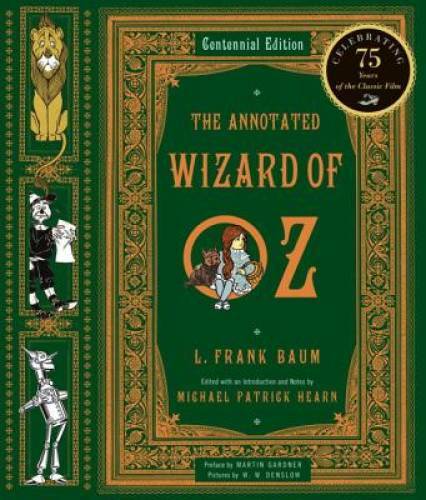 The Annotated Wizard of Oz (Centennial Edition) – Hardcover – GOOD