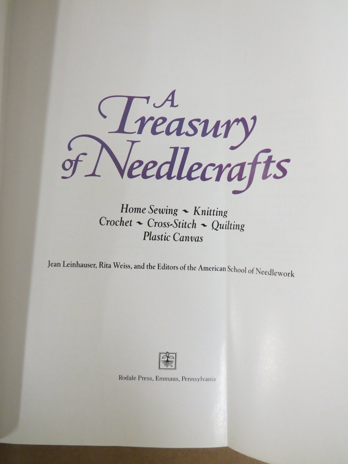 A Treasury of Needlecrafts Rita Weiss 1993 Crochet Knitting Quilting Rodale