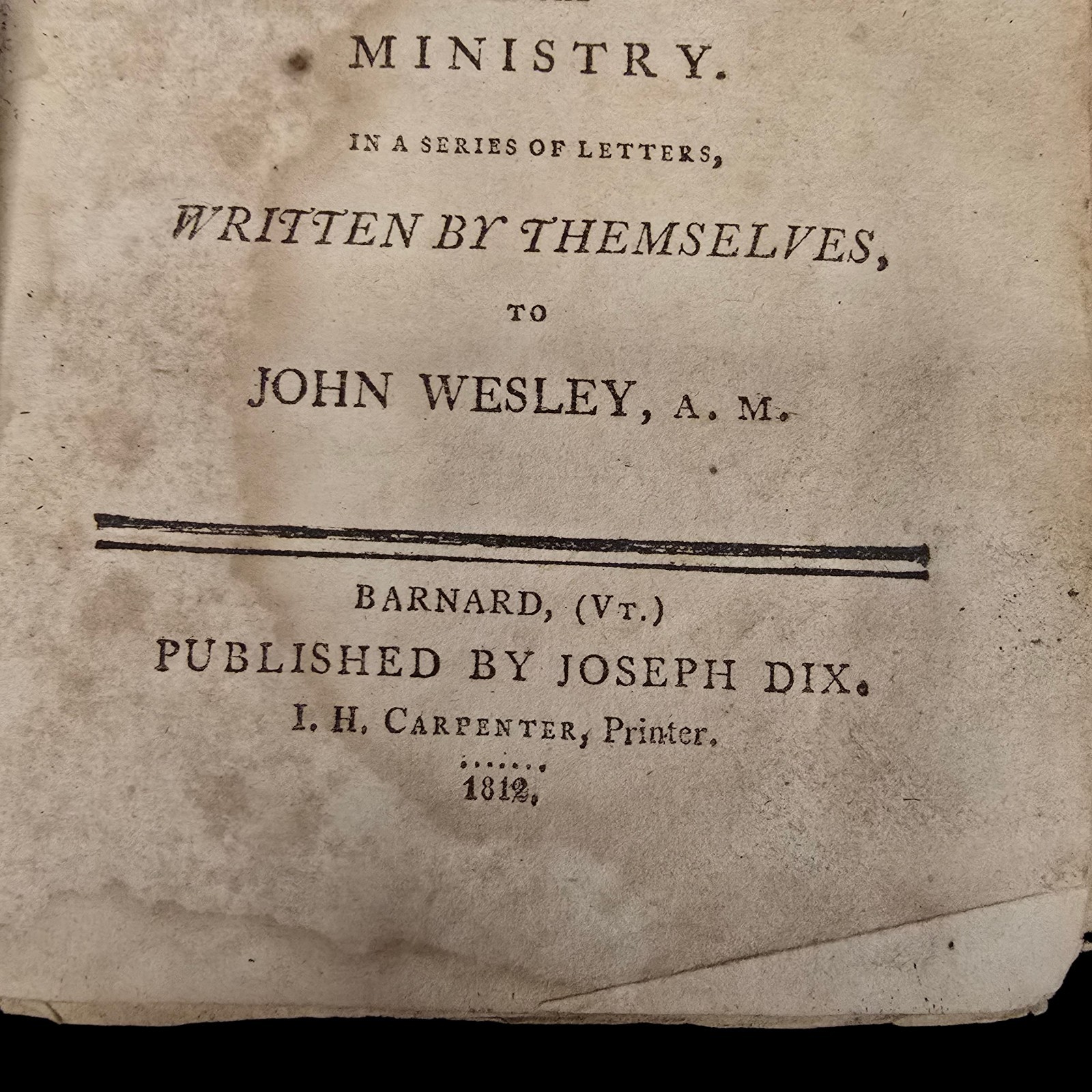 John Wesley. The Experience of Several Eminent Methodist Preachers 1812