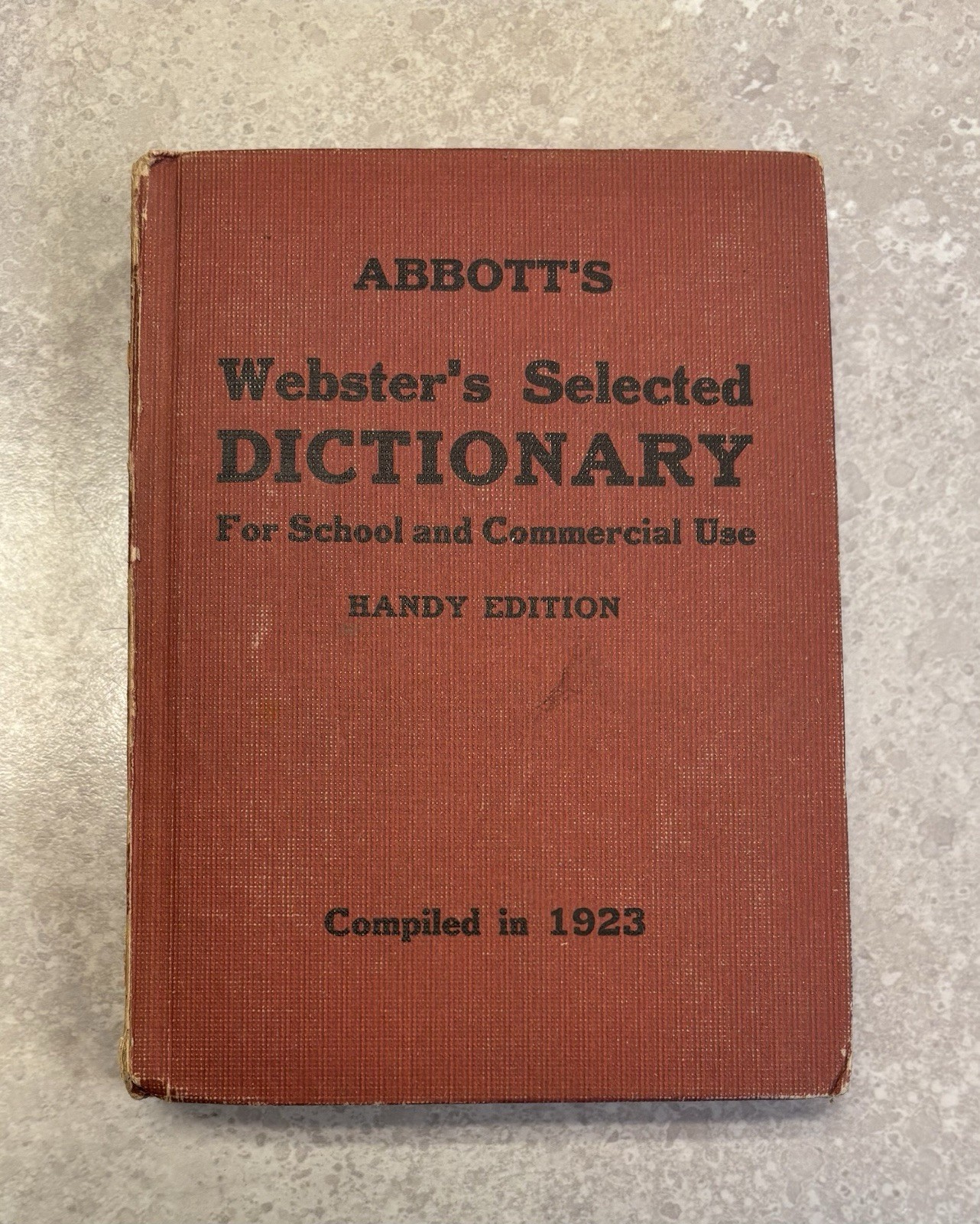 Antique 1923 Abbott’s Webster Selected Dictionary Handy Edition 325 pages