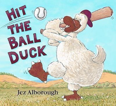 Hit the Ball Duck by Jez Alborough